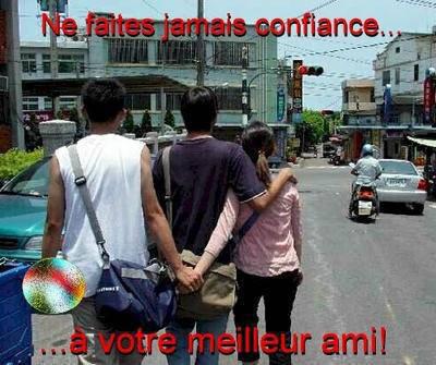 pas d'amie pas de confiance